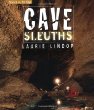 Cave sleuths