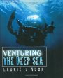 Venturing the deep sea