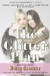 The glitter plan : how we started Juicy Couture for $200 and turned it into a global brand