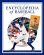 The Child's World encyclopedia of baseball : Volume 1 : Hank Aaron through Cy Young Award. Volume 1, Hank Aaron through Cy Young Award /