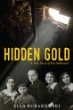 Hidden gold : a true story of the Holocaust
