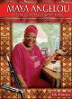 Maya Angelou : a creative and courageous voice