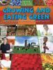 Growing and eating green : careers in farming, producing, and marketing food