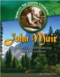 John Muir : protecting and preserving the environment