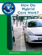 How do hybrid cars work?
