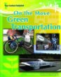 On the move : green transportation