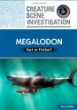 Megalodon : fact or fiction?