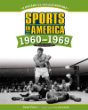 Sports in America : 1960-1969