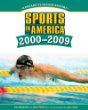 Sports in America :  2000-2009