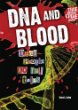 DNA and blood : dead people do tell tales