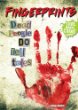 Fingerprints : dead people do tell tales