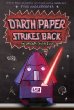 Darth Paper strikes back : an Origami Yoda book