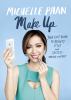 Make up : your life guide to beauty, style, and success--online and off