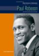 Paul Robeson : entertainer and activist