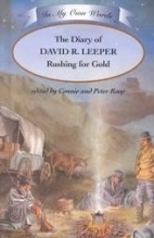 The diary of David R. Leeper : rushing for gold