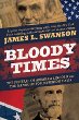 Bloody times : the funeral of Abraham Lincoln and the manhunt for Jefferson Davis