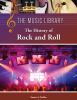 The history of rock and roll