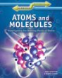 Atoms and molecules : investigating the building blocks of matter