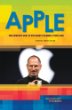 Apple : the company and its visionary founder, Steve Jobs