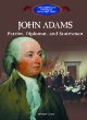 John Adams : patriot, diplomat, and statesman