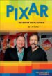 Pixar : the company and its founders