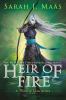 Heir of fire -- Throne of glass bk 3