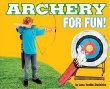 Archery for fun!