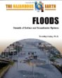 Floods : hazards of surface and groundwater systems