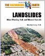 Landslides : mass wasting, soil, and mineral hazards