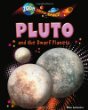 Pluto : and the dwarf planets