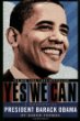 Yes we can : a biography of President Barack Obama