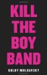 Kill the boy band