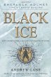 Black Ice -- Sherlock Holmes, The Legend Begins bk 3