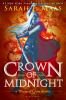 Crown of Midnight -- Throne of Glass bk 2