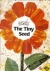 The tiny seed