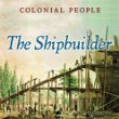 The shipbuilder