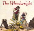 The wheelwright