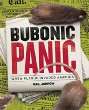 Bubonic panic : when plague invaded America