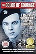 The color of courage : a boy at war : the World War II diary of Julian Kulski
