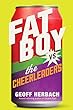 Fat Boy vs. the cheerleaders