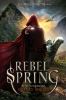 Rebel Spring: Book 2: A Falling Kingdoms Novel