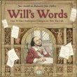 Will's words : how William Shakespeare changed the way you talk