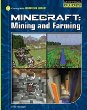 Minecraft : mining and farming