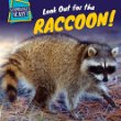 Look out for the raccoon!