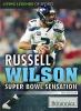 Russell Wilson : Super Bowl sensation