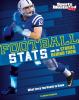 Football stats and the stories behind them : what every fan needs to know