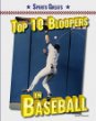 Top 10 bloopers in baseball