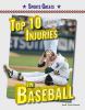 Top 10 injuries in baseball