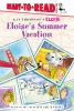 Eloise's summer vacation