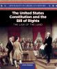 The United States Constitution and the Bill of Rights : the law of the land